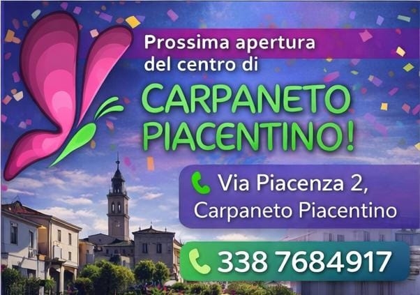 PROSSIMA APERTURA A CARPANETO PIACENTINO